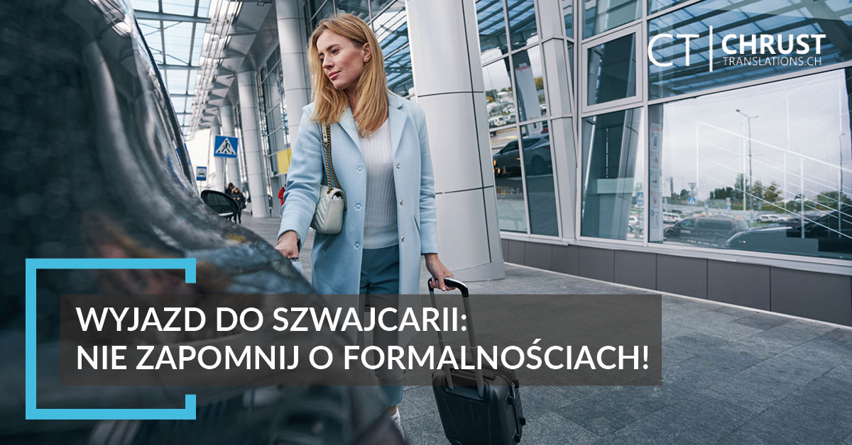 Wyjazd do Szwajcarii, a formalności