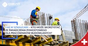 FAR Szwajcaria, FAR w Szwajcarii, świadczenie FAR Szwajcaria, FAR Flexibler Altersrücktritt, Flexibler Altersrücktritt Szwajcaria, wcześniejsza emerytura Szwajcaria, wcześniejsza emerytura dla budowlańców Szwajcaria, emerytura budowlanych Szwajcaria, świadczenie pomostowe Szwajcaria, FAR dla pracowników budowlanych, FAR dla Polaków w Szwajcarii, warunki FAR Szwajcaria, wymagania FAR Szwajcaria, kto może skorzystać z FAR, komu przysługuje FAR, kto ma prawo do świadczenia FAR, Polacy w Szwajcarii, życie w Szwajcarii, Szwajcaria, praca w Szwajcarii, budowa w Szwajcarii, pracownik budowlany Szwajcaria, praca na budowie Szwajcaria, pomoc przy FAR Szwajcaria, FAR Szwajcaria po polsku, pomoc Polakom w Szwajcarii, tłumacz polski niemiecki Szwajcaria,