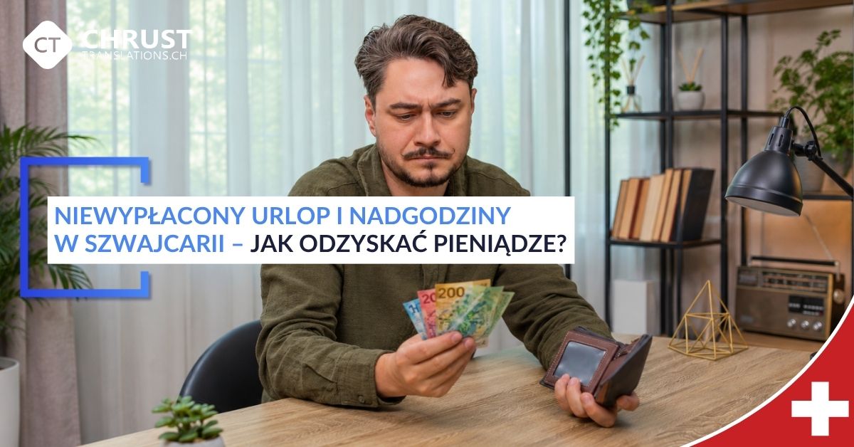 niewykorzystany urlop w Szwajcarii, niewypłacony urlop w Szwajcarii, urlop w Szwajcarii, nadgodziny w Szwajcarii, niewypłacone nadgodziny w Szwajcarii, prawo pracy w Szwajcarii, praca w Szwajcarii, pracownik w Szwajcarii, życie w Szwajcarii, Polacy w Szwajcarii, Szwajcaria, prawa pracownika w Szwajcarii, urlop podczas wypowiedzenia w Szwajcarii, rozliczenie urlopu w Szwajcarii, rozliczenie nadgodzin w Szwajcarii, jak odzyskać pieniądze od pracodawcy w Szwajcarii, pracodawca nie płaci nadgodzin Szwajcaria, Überstunden Szwajcaria, Überzeit Szwajcaria, Freistellung Szwajcaria, Ferien Szwajcaria, Ferienguthaben Szwajcaria, Arbeitsvertrag Szwajcaria,